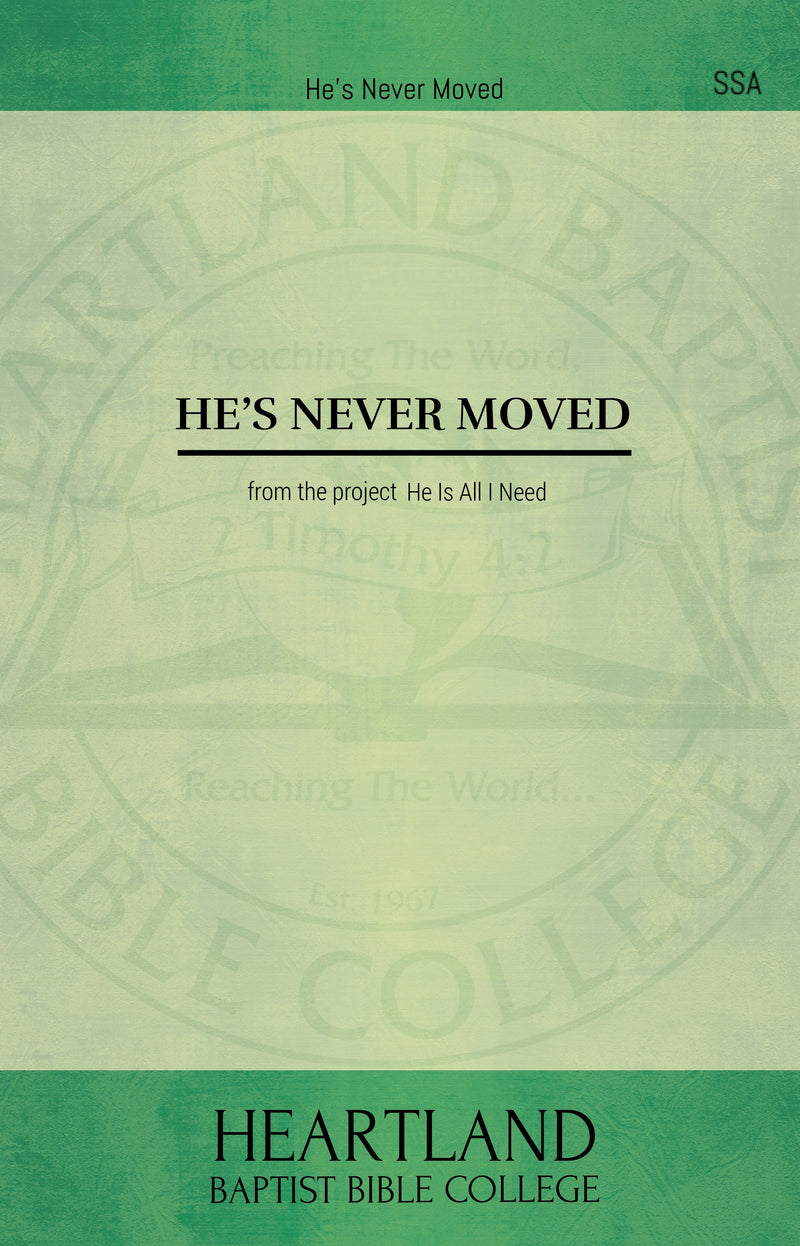 He's Never Moved (Sheet Music)