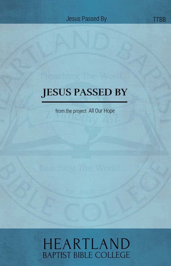 Jesus Passed By (Sheet Music)