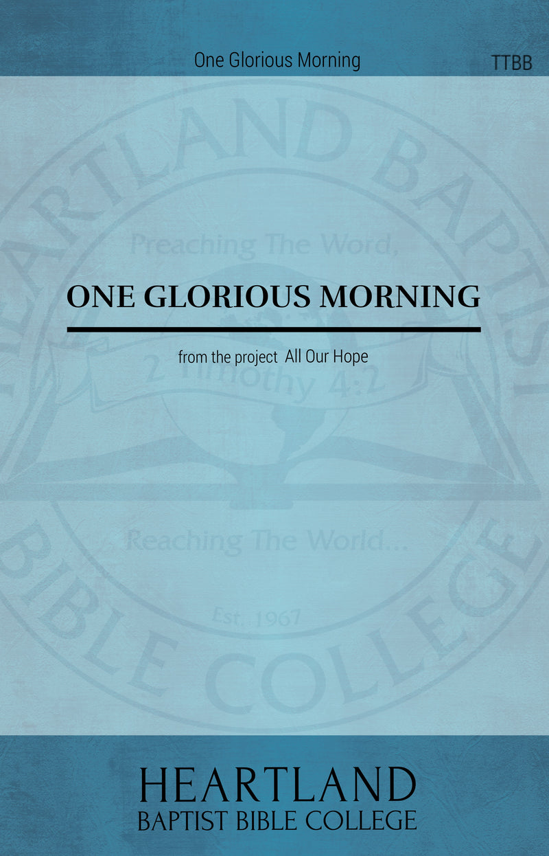 One Glorious Morning (Sheet Music)
