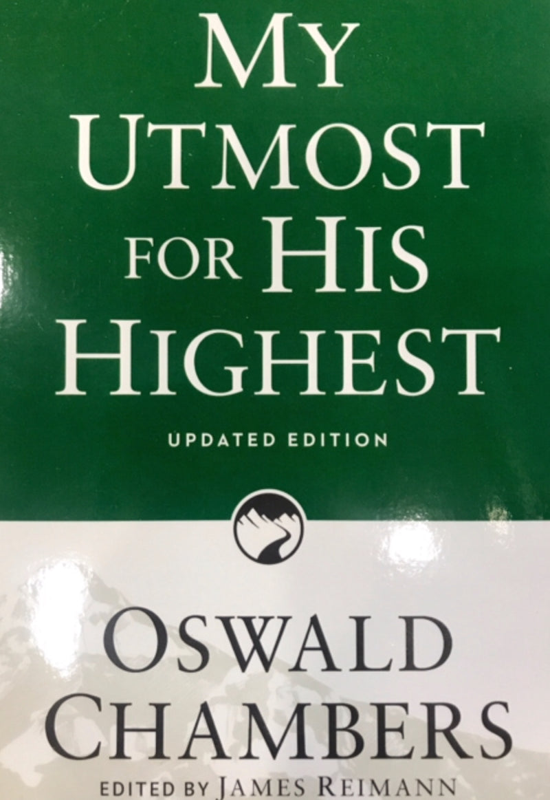 My Utmost For His Highest, Upedated ed