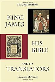 King James, His Bible, and Its Translators, 2ed