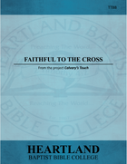 Faithful to the Cross (Sheet Music)