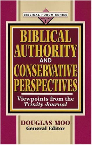 Biblical Authority and Conservative Perspectives