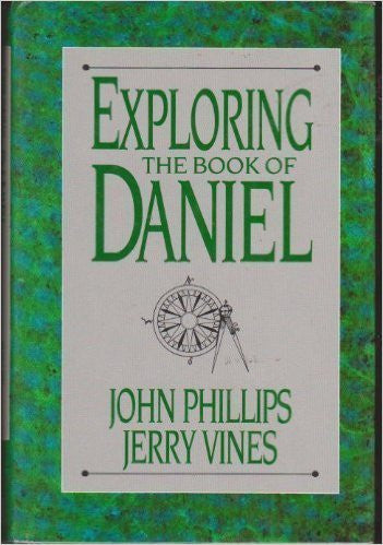 Exploring the Book of Daniel (Old)
