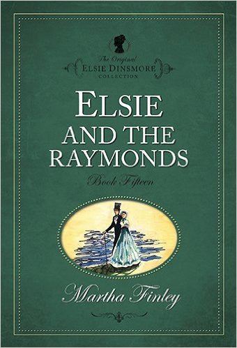 Elsie & the Raymonds, Book 15