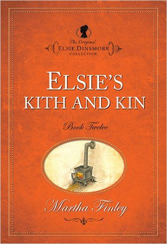 Elsie's Kith and Kin, Book12