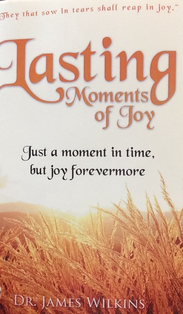 Lasting Moments of Joy