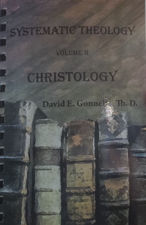 Systematic Theology Volume 2: Christology