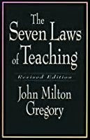 The Seven Laws of Teaching Revised Edition 1995 Clearance