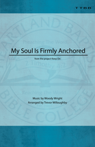 My Soul Is Firmly Anchored (Sheet Music)