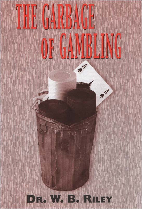 Garbage of Gambling
