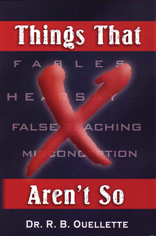 Things That Aren't So