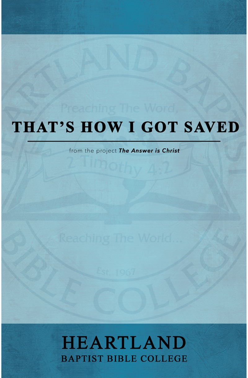 That's How I Got Saved (Sheet Music) Heartland Baptist Bookstore