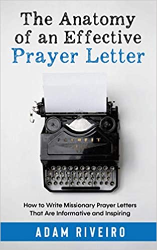 The Anatomy of an Effective Prayer Letter