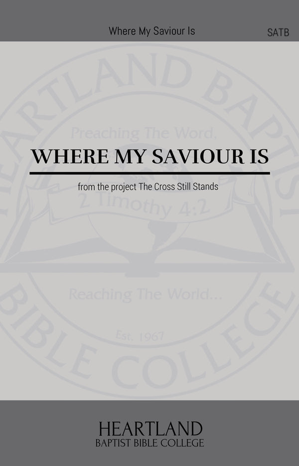 Where My Saviour Is (Sheet Music)