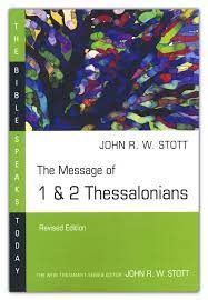 Message of 1 & 2 Thessalonians, Revised Ed