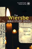 Wiersbe Bible Study Series, Minor Prophets Vol 2