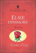 Elsie Dinsmore, Book 1