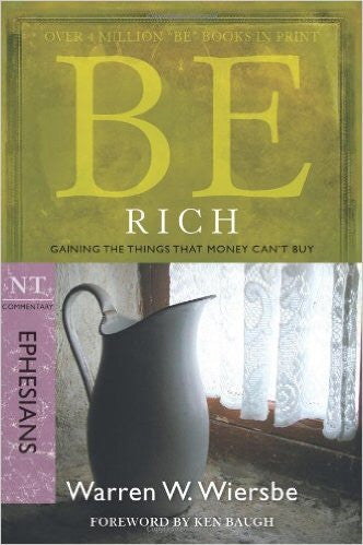 Be Rich (Ephesians) - Books from Heartland Baptist Bookstore