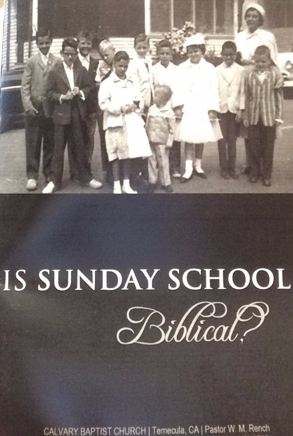 Is Sunday School Biblical?