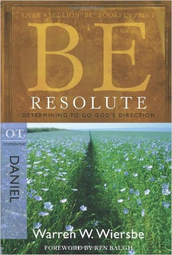 Be Resolute (Daniel) - Books from Heartland Baptist Bookstore