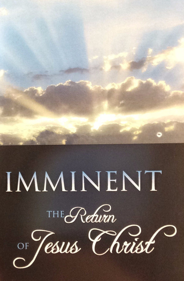 Imminent:  The Return of Jesus Christ
