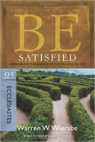 Be Satisfied, 1ed - Books from Heartland Baptist Bookstore