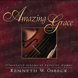 Amazing Grace (Hardback) Gift Copy - Books from Heartland Baptist Bookstore