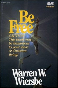 Be Free, 1ed - Books from Heartland Baptist Bookstore