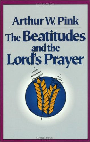 Beatitudes & the Lord's Prayer - Books from Heartland Baptist Bookstore