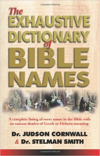 Exhaustive Dictionary of the Bible