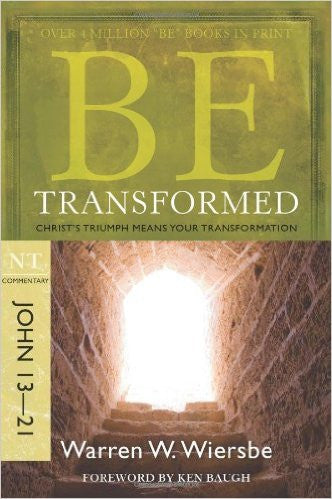 Be Transformed, John 13-21 - Books from Heartland Baptist Bookstore