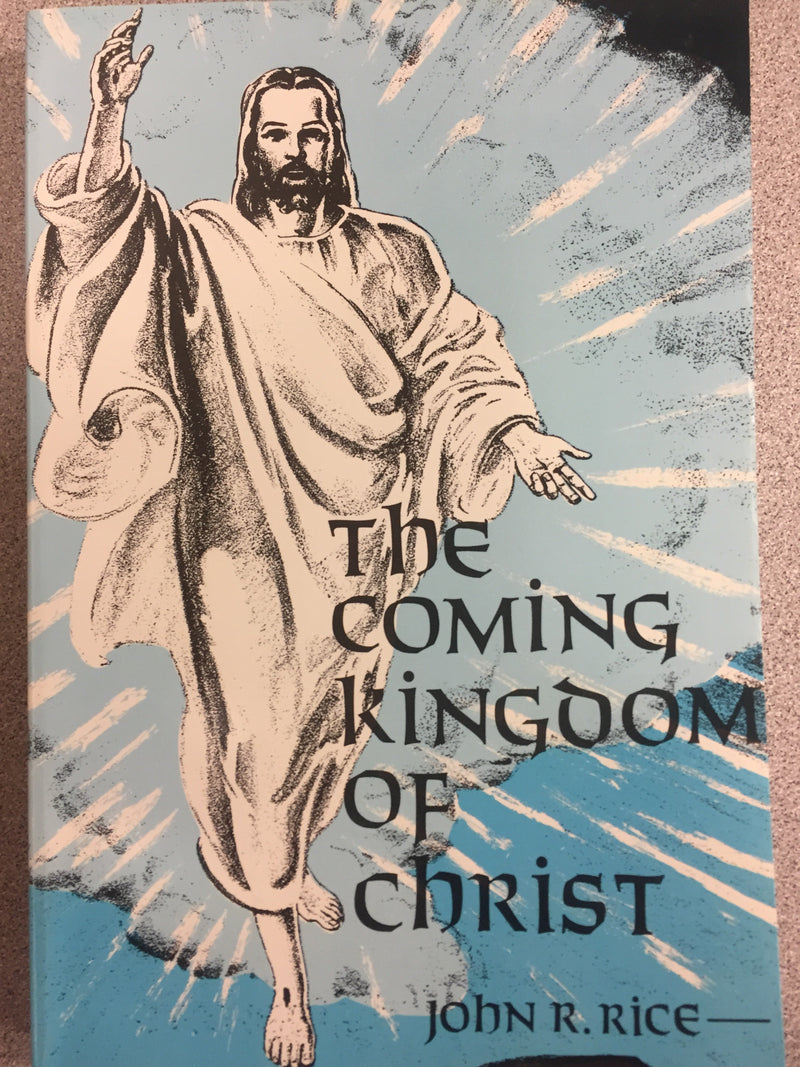 Coming Kingdom of Christ
