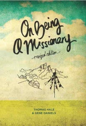 On Being a Missionary Revised Edition