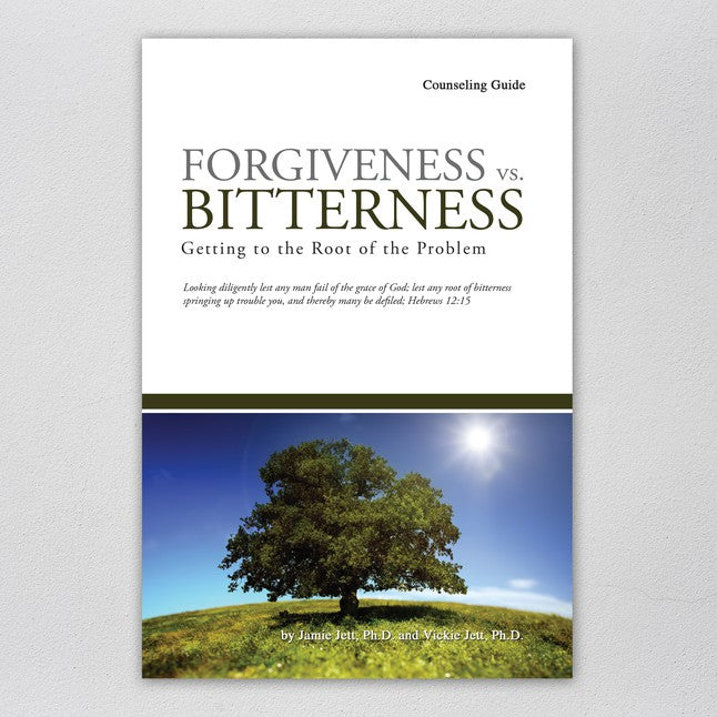 Forgiveness vs. Bitterness (Counseling Guide)