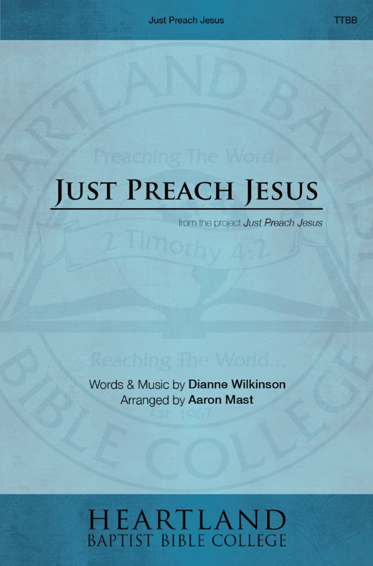 Just Preach Jesus (Sheet Music)