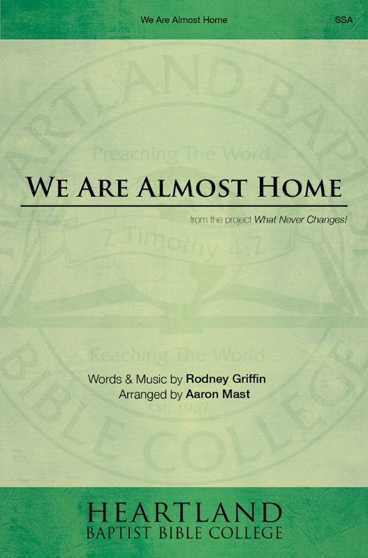 We Are Almost Home (Sheet Music)